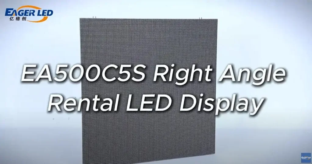 EA500C5S Right Angle Rental LED Display