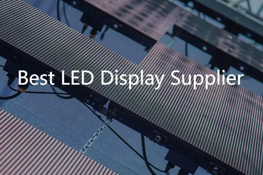 Best LED Screen Factory