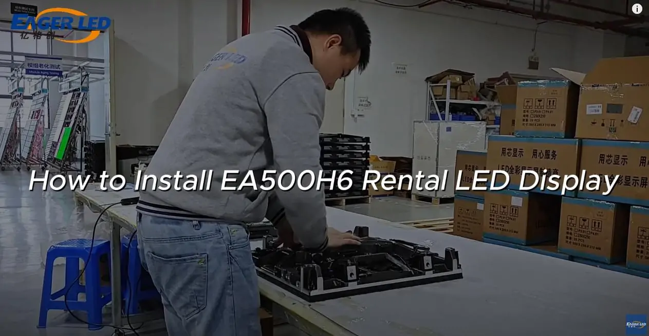 How to Install EA500H6 Rental LED Video Wall