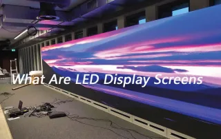 What Are LED Display Screens