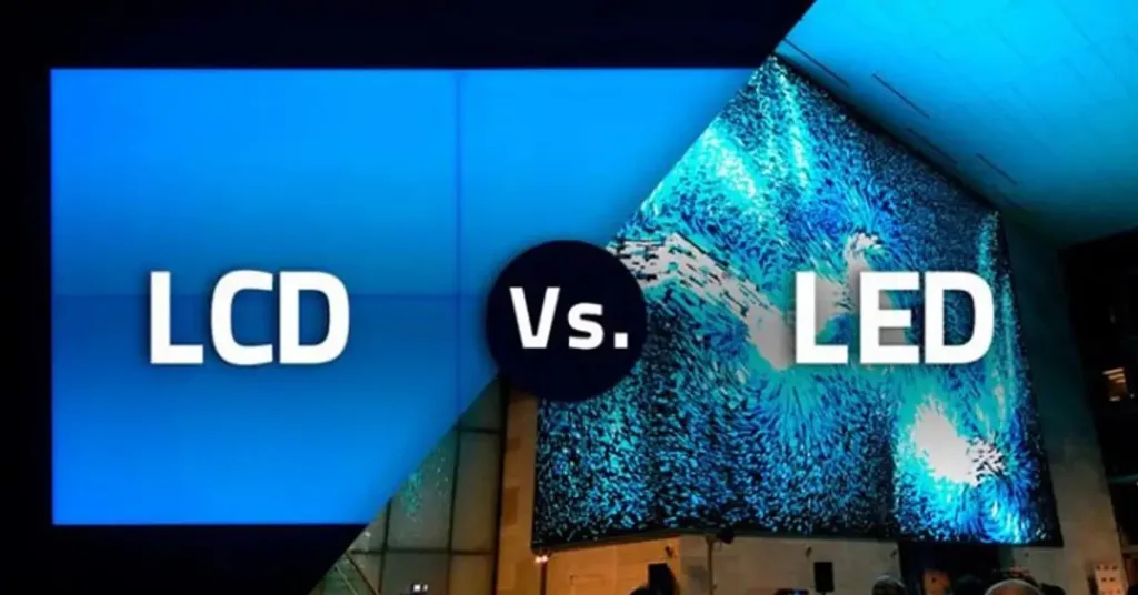 Difference Between LCD and LED Display: Complete Guide