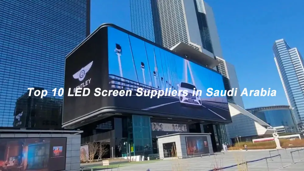 Top 10 LED Screen Suppliers in Saudi Arabia